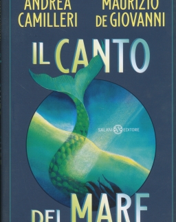 Andrea Camilleri, Maurizio de Giovanni: Il canto del mare