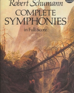 Robert Schumann: Complete Symphonies - partitúra