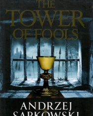 Andrzej Sapkowski: The Tower of Fools