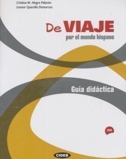 De Viaje por el mundo hispano Guía didáctica + DVD