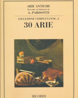 Alessandro Parisotti: Arie Antiche 30 Arie vol. 2.