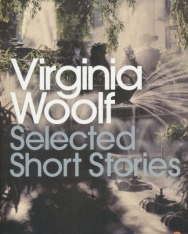 Virginia Woolf: Selected Short Stories - Penguin Classics