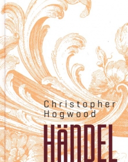 Christopher Hogwood: Händel