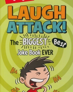 Laugh Attack! - The BIGGEST, Best Joke Book EVER