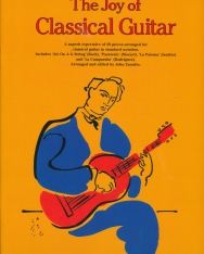 The Joy of Classical Guitar - 29 pieces arranged for Classical Guitar