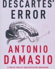 Antonio Damasio: Descartes' Error - Emotion, Reason and the Human Brain
