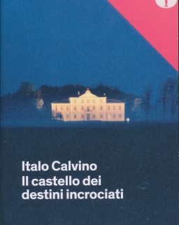 Italo Calvino: Il castello dei destini incrociati