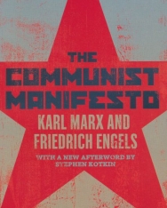 Karl Marx, Friedrich Engels: The Communist Manifesto