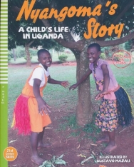 Nyangoma's Story - A Child's Life in Uganda with Multi-ROM - ELI Young Readers Stage 4 | Real Lives