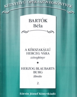Bartók Béla: A Kékszakállú vára - szövegkönyv (kétnyelvű, magyar-német)