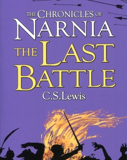 C. S. Lewis: The Last Battle (The Chronicles of Narnia Book 7)