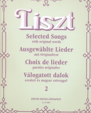 Liszt Ferenc: Válogatott dalok II. - eredeti és magyar szöveggel (mezzoszoprán, bariton)
