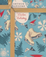 Arthur Ransome: Winter Holiday