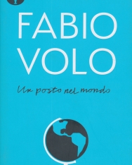 Fabio Volo: Un posto nel mondo