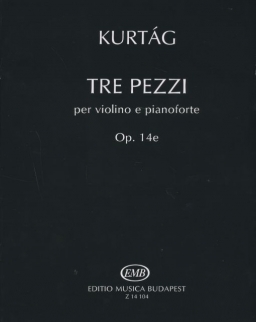 Kurtág György: Tre pezzi hegedűre