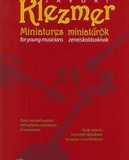 Klezmer miniatűrök zeneiskolásoknak - duók, triók és kvartettek választható hangszer-összeállítással