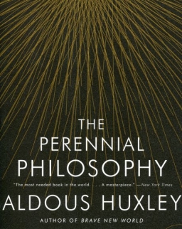 Aldous Huxley: The Perennial Philosophy