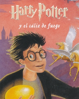 J. K. Rowling: Harry Potter y el Cáliz de Fuego (Harry Potter és a Tűz Serlege spanyol nyelven)