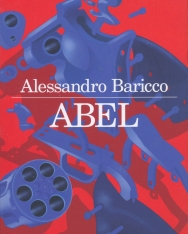 Alessandro Baricco: Abel