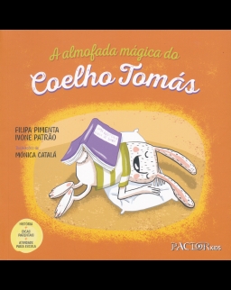 A almofada mágica do Coelho Tomás