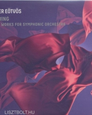 Eötvös Péter: Gliding - Four Works for Symphonic Orchestra