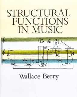 Wallace Berry: Structural functions in music