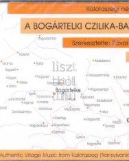Bogártelki Czilika-Banda: Kalotaszegi népzene - 2 CD