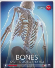 Bones - And the Stories They Tell with Online Audio - Cambridge Discovery Interactive Readers - Level A2+