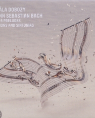 Johann Sebastian Bach: 12 and 6 Preludes Inventions and Sinfonias