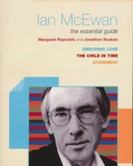 Margaret Reynolds: Ian McEwan - The Essential Guide
