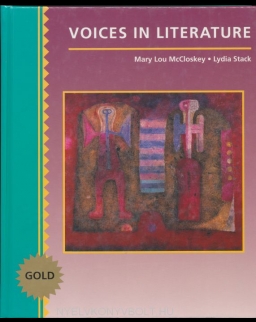 Mary Lou McCloskey and Lydia Stack: Voices in Literature: Gold