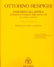 Ottorino Respighi: Concerto All'Antica - hegedűre, zongorakísérettel