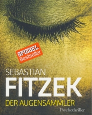 Sebastian Fitzek: Der Augensammler