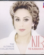 Kiri Te Kanawa: The Ultimate Collection