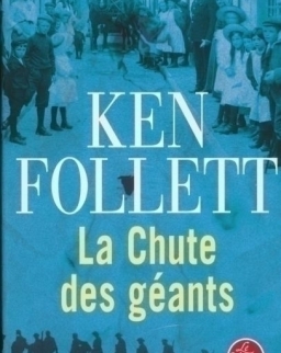 Ken Follett: La chute des géants