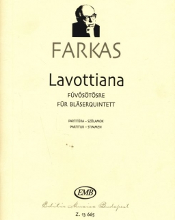 Farkas Ferenc: Lavottiana fúvósötösre - Divertimento fúvós kvintettre Lavotta János művei és motívumai nyomán