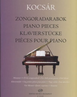 Kocsár Miklós: Zongoradarabok (Miniature, Öt kis zongoradarab, Négy vázlat, Sonatina)