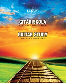 Ludvig József: Gitáriskola / Guitar Study - új módszer a gitártanuláshoz