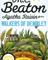M. C. Beaton: Agatha Raisin and the Walkers of Dembley