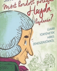 Steven Isserlis: Miért hordott póthajat Haydn hajdanán?