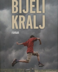 Dragomán György: Bijeli Kralj (A fehér király horvát nyelven)