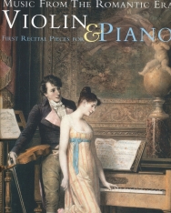 Music from the Romantic Era - First recital pieces for violin and piano