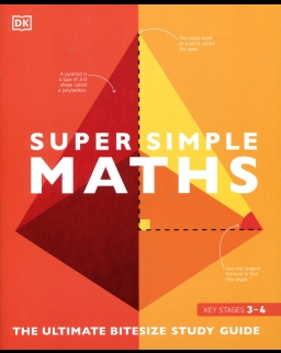Super Simple Maths - The Ultimate Bitesize Study Guide