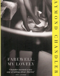 Raymond Chandler: Farewell, My Lovely