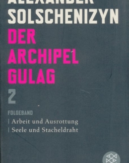 Alexander Solschenizyn: Der Archipel Gulag 2