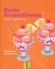 Beste Freundinnen - Lektüre für Jugendleiche, Leicht & Genial A1 Mit Hörbuch als Download