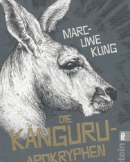 Marc-Uwe Kling: Die Kanguru-Apokryphen