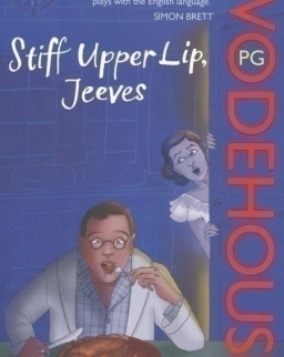 P. G. Wodehouse: Stiff Upper Lip, Jeeves