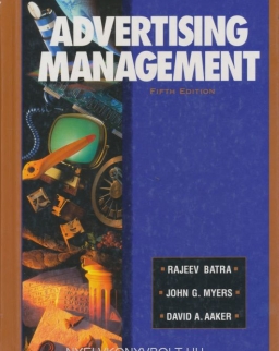 Rajeev Batra, David A. Aaker, John G. Myers: Advertising Management