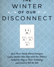 Susan Maushart: The Winter of Our Disconnect